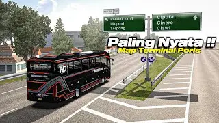 Nyata Banget Map Nya!! Mod Map Terminal Poris Jalan Tol Panjang😱 BUSSID