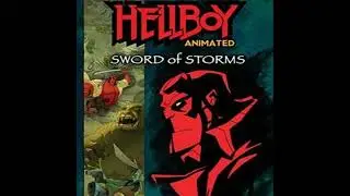 HELLBOY ANIMATED SWORD OF STORMS (2006)