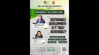 Sustainability Talk Series 3/2021 - YBhg. Tan Sri Dato' Sri Dr. Salleh Mohd. Nor