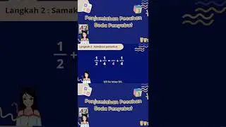 Cara Cepat Tambah Pecahan Beda Penyebut | Gampang Banget! #mathsy #matematikamudah #pecahan