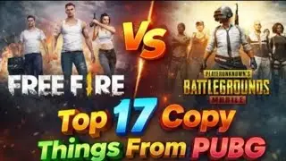 Top 17 Things That Free Fire Copy From Pubg
