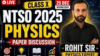 NTSO 2025 Physics LIVE Class | 25 December | Rohit Sir