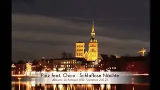 Pinz feat. Chico - Schlaflose Nächte (LICHTMEER: Sommer 2012)