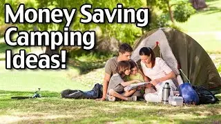 Money Saving Camping Ideas - Camping Gear Organization Ideas