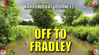 From Huddlesford to Fradley | One Low Bridge to Watch Out For! Coventry Canal