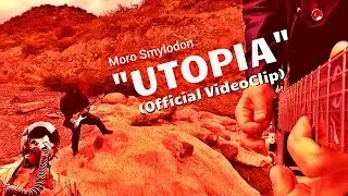 MORO SMYLODON - UTOPIA (Official Videoclip)