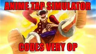 ANIME TAP SIMULATOR CODES 2022 VERY OP!!!