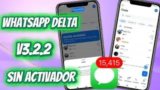 WHATSAPP DELTA V3.2.2 DESDE CERO + CONFIGURACI&Oacute;N ✅✅