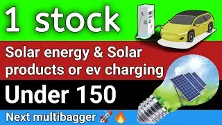1 futuristic product stock bye for long term || Ev charging, Solar panels, Led lights