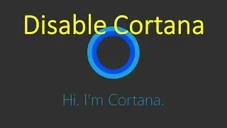 How to Disable Cortana
