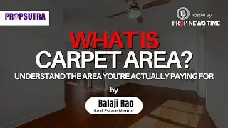 What is CARPET AREA? | Understand the area you&rsquo;re actually paying for | Buying Property in India