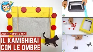 IL KAMISHIBAI CON LE OMBRE