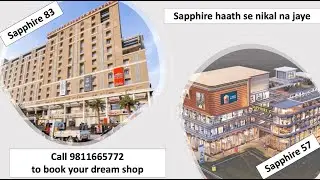 Sapphire 83 ; Call @ 9811665772 for booking in Sapphire 57 ;; Sapphire haath se nikal na jaye !!