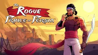 The Rogue Prince of Persia [01] ◆ Начало ◆ Прохождение