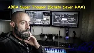 ABBA_Super_Trouper (Schebi Seven RMX)