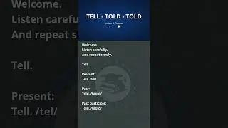 Tell &ndash; P1 &middot; P2 &middot; P3 | Listen & Repeat Slowly