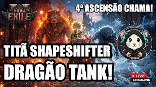 Titã ShapeShifter tá de volta😎 Dragão TANK! 4ª Asc. 1 Div | !build !pob !pix
