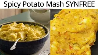 POTATO MASH SYNFREE SLIMMING WORLD SPICY