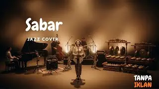Sabar &ndash; Smooth Jazz Cover | Lagu Penenang Saat Hati Lagi Capek ☕💭
