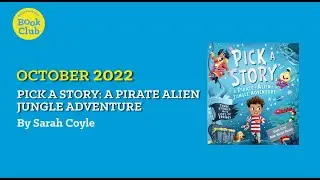 World Book Day Book Club | Pick a Story: A Pirate Alien Jungle Adventure by Sarah Coyle