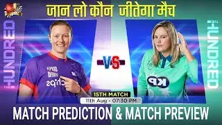 Northern Superchargers Women vs Oval Invincibles Women The Hundred 2023 15th Match Prediction,Previe