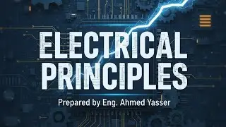 Part 2 : Electrical Principles - Series and Parallel