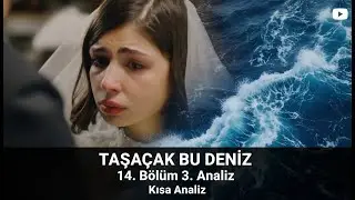 Taşacak Bu Deniz 14. Bölüm 3. Fragmanı
