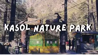 Kasol Nature Park | Kasol | Himachal Pradesh | takeastep