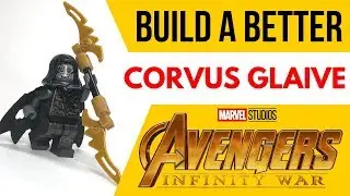 HOW TO Build a Better CORVUS GLAIVE from Avengers: Infinity War