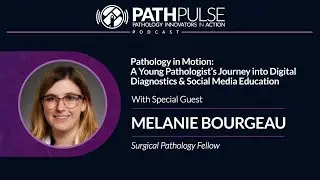 Pathology in Motion: A Young Pathologist's Journey into Digital Diagnostics and Education