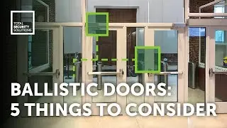 Ballistic Doors - 5 Things To Consider When Purchasing | TSS - Custom Bulletproof Systems