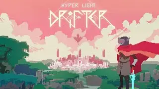 Hyper Light Drifter - Cult of the Zealous (Extended)