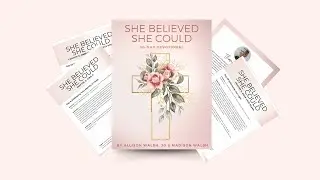 She Believed She Could 30-Day Devotional to Inspire Your Journey