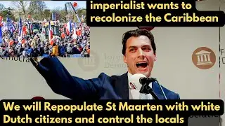 Dutch parliamentarian Thierry Baudet wants to Repopulate St Maarten with white Dutch citizens