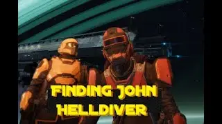 Finding John Helldiver: Journey Through Hell!