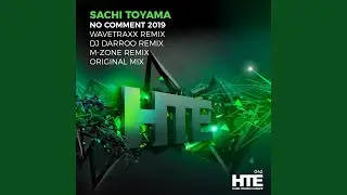 No Comment 2019 (Wavetraxx Remix)