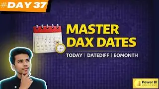 DAX Date & Time Functions (TODAY, DATEDIFF, EOMONTH) DAY-37 #datamindsacademy