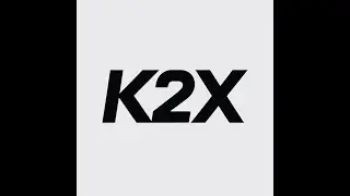 2. The Meaning of K2X (Part 2)