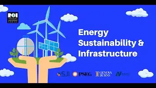 Energy Sustainability and Infrastructure