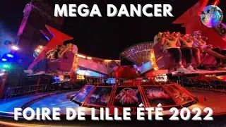 Mega Dancer (Ministry Of Sound) - Foire aux manèges de Lille 2022 Offride/Onride