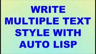 How To Write Multiple Text Style with Auto Lisp | Auto CAD (Urdu/Hindi)