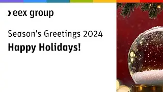 EEX Group Season's Greetings 2024