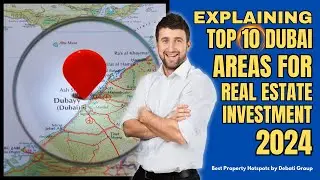 Top 10 Dubai Neighborhoods | Best Property Hotspots by Debati Group