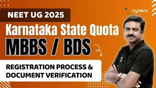 Karnataka State Quota (MBBS / BDS) | Registration Process & Document Verification | NEET UG &ndash; 2025