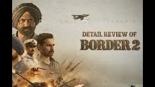 In detail review of Border 2- CHANNEL MAAZA