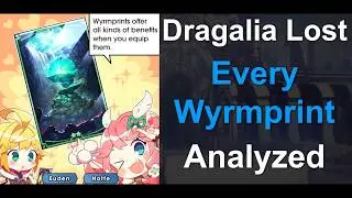 Dragalia Lost - Build Basics: Guide to Wyrmprints (Part 2)