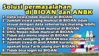 Solusi Mengatasi Permasalahan Yang Ada di BIOAN dan Web ANBK, Mungkin Ini Yang Anda Cari ❗