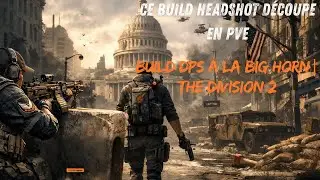 BIG HORN D&Eacute;CHA&Icirc;N&Eacute;E ! Build Headshot DPS & Survie | Heartbreaker &ndash; The Division 2