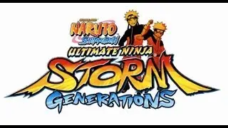 Let's Play - Naruto Shippuden: Ultimate Ninja Storm Generations | Episode 1
