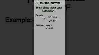 Single phase Motor 2HP कितना करेंट लेती हैं | HP Convert to Amp| Full load corrent Calculation